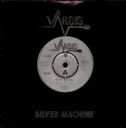 Vardis : Silver Machine